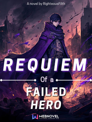Requiem Of A Failed Hero