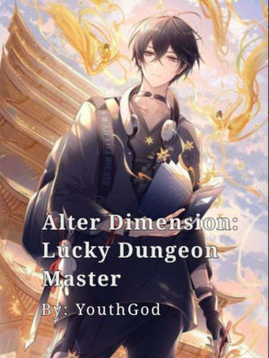 Alter Dimension: Lucky Dungeon Master